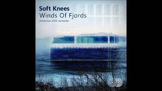 Soft Knees  Winds Of Fjords minomus 2022 remaster  roblox soundtrack [upl. by Akeenat653]