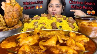 SPICY MUTTON FAT CURRY WITH CHICKEN SEEKH KEBAB PULAO AND SPICY WHOLE CHICKEN CURRY  ASMR MUKBANG [upl. by Meng]