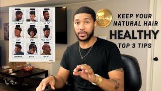 Black Mens Hair Care Tips Top 3 For Natural Hair [upl. by Ylrac673]