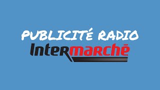 Pub Radio  Intermarché du 040122 [upl. by Colwen]