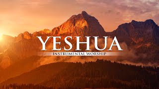 INSTRUMENTAL WORSHIP  YESHUA  Preaching Reflection Devotional Meditation  WORSHIP [upl. by Aiciruam]