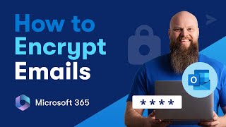 How to Secure Emails in Microsoft 365 with Email Encryption [upl. by Banwell]