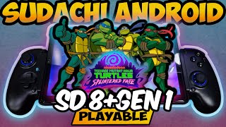 SUDACHI Emulator  TMNT Splintered Fate  SD 8 Gen 1  Lenovo Y700 2023  v102  MTD R22 [upl. by Leinnad402]