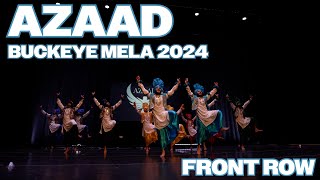 Azaad  Front Row  Buckeye Mela 2024 [upl. by Eceirahs263]