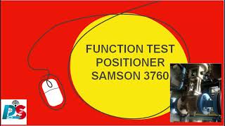 Function Test Positioner Samson 3760 [upl. by Brent]