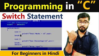 Switch Statement in C Language  C Language Free Course  By Rahul Chaudhary [upl. by Arihppas]