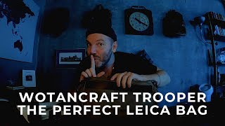 Wotancraft Trooper Camera Bag Review  My GoTo Leica Bag [upl. by John]