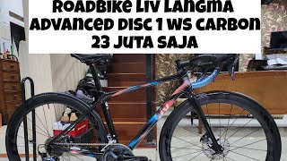 ROADBIKE GIANT LIV LANGMA ADVANCED DISC 1 WS CARBON REVIEW MURAH BANGET [upl. by Cassil]