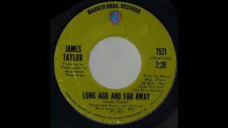 1971208  James Taylor  Long Ago And Far Away  45 [upl. by Elleirua118]