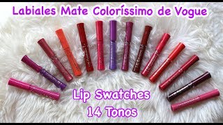 LABIALES MATE COLORISSIMO DE VOGUE  Lip Swatches 14 tonos  karell [upl. by Dalury]