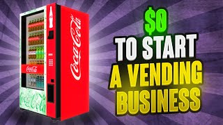 The CHEAPEST Way To Start A Vending Machine Business In 2022 [upl. by Asila]