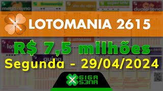 Resultado da Lotomania 2615 Segundafeira 29042024  GIGASENA [upl. by Assir]