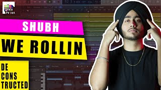 We Rollin  Song Breakdown  Shubh  Punjabi Song  Deconstructed [upl. by Nofets338]