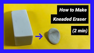 How to Make a Kneaded Eraser  Step by Step  2 min [upl. by Adnilav]