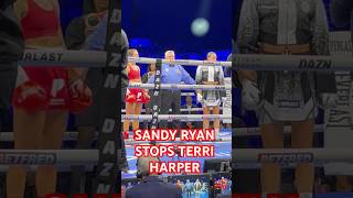 SANDY RYAN STOPS TERRI HARPER ryanharper dcfc sandyryan matchroomboxing smithzepeda [upl. by Bergeron]