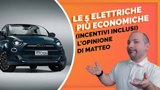 ELETTRICHE le MIGLIORI 5 proposte sotto i 30000 EURO [upl. by Aigil]