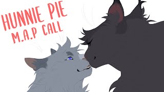 HUNNIE PIE ― MAP CALL ― PARTS OPEN [upl. by Blakely636]