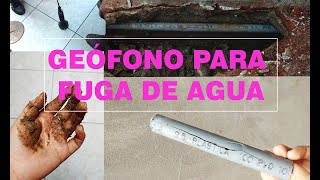 ¿Cómo detectar una fuga de aguaGEÓFONO [upl. by Marquita]