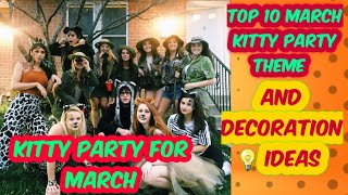 👑Top 10 summer 🍁 Kitty Party Theme ideas  DRESS AND DECORATION ideas for kitty party👡👄👸 kittyparty [upl. by Winne252]