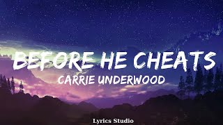 Carrie Underwood  Before He Cheats Lyrics  Music Braylee [upl. by Pool]