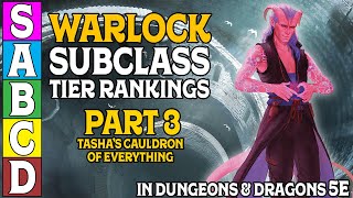 Warlock Subclass Tier Ranking Part 3 In Dungeons amp Dragons 5e [upl. by Loretta]