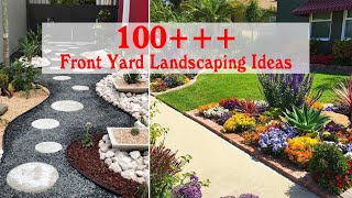 100 Simple and Wonderful Front Yard Landscaping Ideas On A Budget [upl. by Cocke]