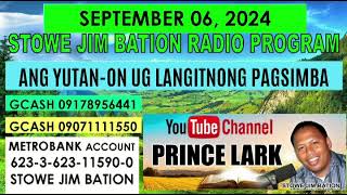 SEPTEMBER 06 2024  ANG YUTANON UG LANGITNONG PAGSIMBA  STOWE JIM BATION  CEBUANO BISAYA [upl. by Miguel728]