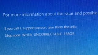 WHEA uncorrectable error bluescreen [upl. by Elttil995]