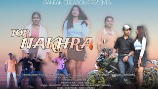 Tor Nakhra  New Nagpuri Song 2024  ft Mehraj Naik  Ganesh Creation [upl. by Aneerehs484]