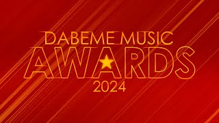 DABEME MUSIC AWARDS 2024  WINNERS [upl. by Handler]