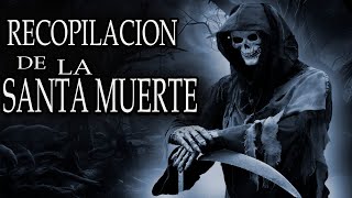 RELATOS DE LA SANTA MUERTE  RELATOS DE TERROR [upl. by Forlini]