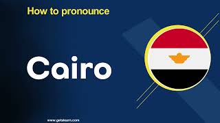 How to Pronounce Cairo in English Correctly [upl. by Alimaj239]