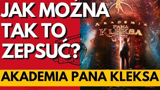 Akademia Pana Kleksa  Film o Wyobraźni od ludzi bez wyobraźni  RECENZJA [upl. by Lachman]