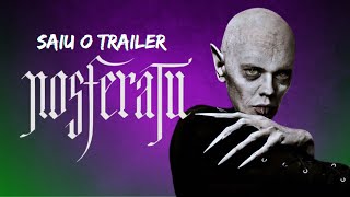 Saiu o trailer Nosferatu 2025 [upl. by Oiznun]