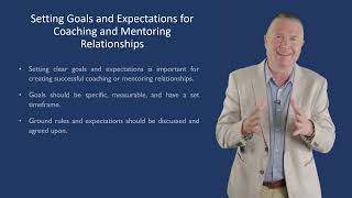 SETTING GOALS AND EXPECTATIONS FOR COACHING AND MENTORING RELATIONSHIPS [upl. by Hannan309]