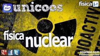 FISICA NUCLEAR Periodo de semidesintegracion BACHILLERATO [upl. by Navis]