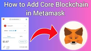 How to add core Blockchain to metamask add core Blockchain to metamask Core to metamask [upl. by Atinauq]