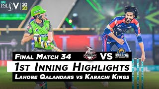 Lahore Qalandars vs Karachi Kings  1st Inning Highlights  Final Match 34  HBL PSL 2020  MB2N [upl. by Trumaine]