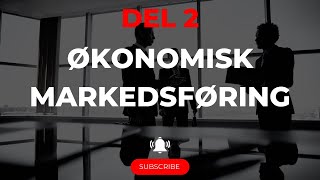 4  Økonomisk markedsføring del 2 [upl. by Ahsikan]