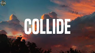 Collide  Justine Skye Tyga Lyrics [upl. by Elades]