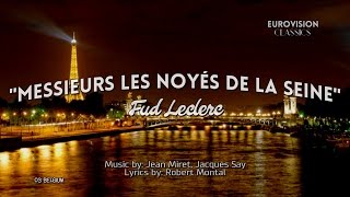 03 BELGIUM quotMessieurs les noyés de la Seinequot  Fud Leclerc Lyrics Eurovision 1956 HQ [upl. by Alamap]