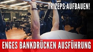 Enges Bankdrücken Ausführung  Trizeps Training [upl. by Vitalis]