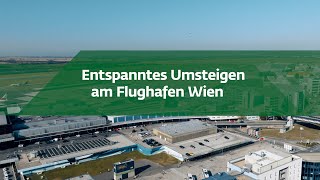 Entspanntes Umsteigen am Flughafen Wien [upl. by Donalt]