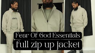 Fear Of God Essentials Full Zip Up Jacket Plus Price amp Sizing Guide [upl. by Oleusnoc]