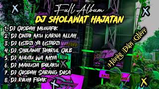 DJ SHOLAWAT FULL ALBUM HOREG COCOK UNTUK HAJATAN BASS GLERR TERBARU [upl. by Hamlani152]