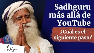 Sadhguru más allá de Youtube ¿Cuál es el siguiente paso  Sadhguru Español voz doblada con IA [upl. by Prescott]