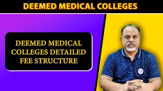 Deemed Medical Colleges Detailed Fee Structure  deemed deemedfees [upl. by Clausen]