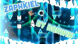 ZAPHKIEL by Darwin Extreme Demon  Geometry Dash [upl. by Cardie]