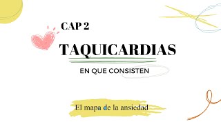 Extrasístoles y taquicardias por ansiedad CAP 2 [upl. by Daryle]