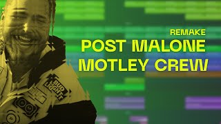 Post Malone  Motley Crew IAMM Remake [upl. by Ynor]